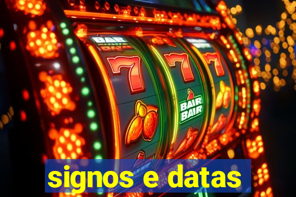 signos e datas